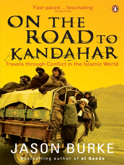 Title details for On the Road to Kandahar by Jason Burke - Wait list